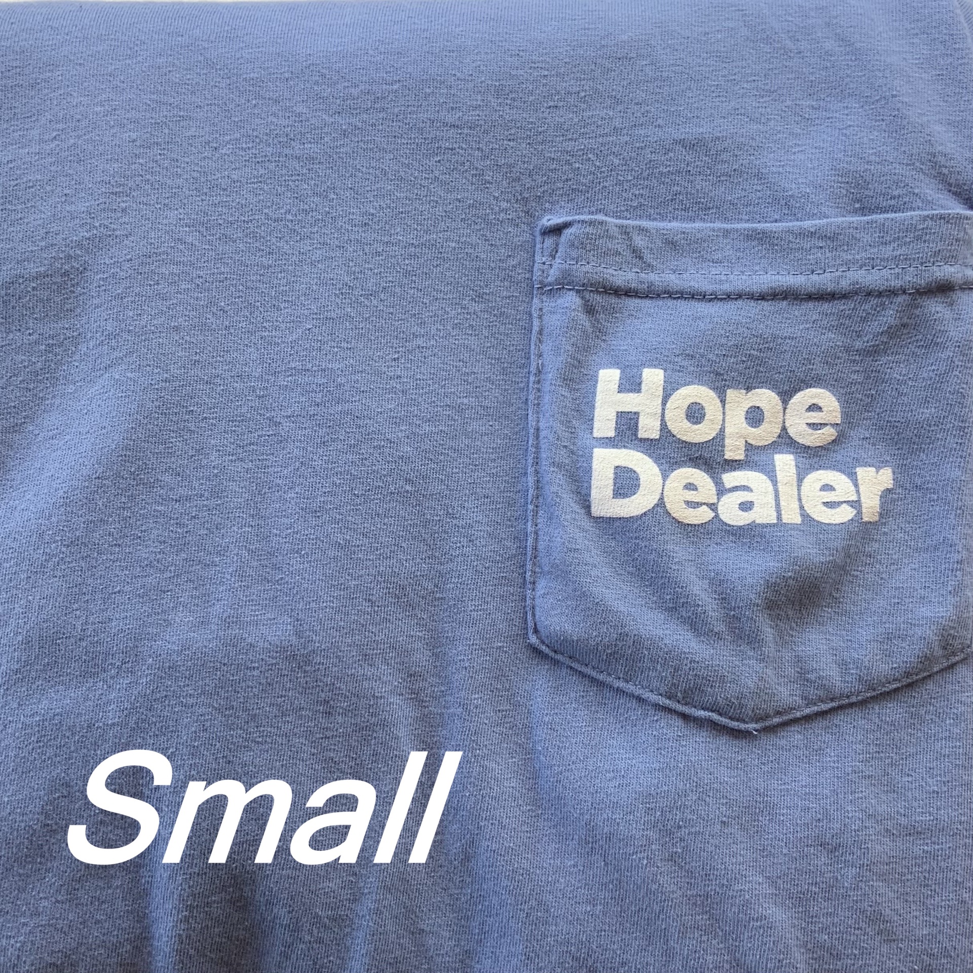 Hope Dealer Tshirt / Blue / Small